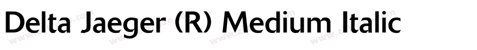 Delta Jaeger (R) Medium Italic字体转换